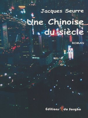cover image of Une chinoise du siècle